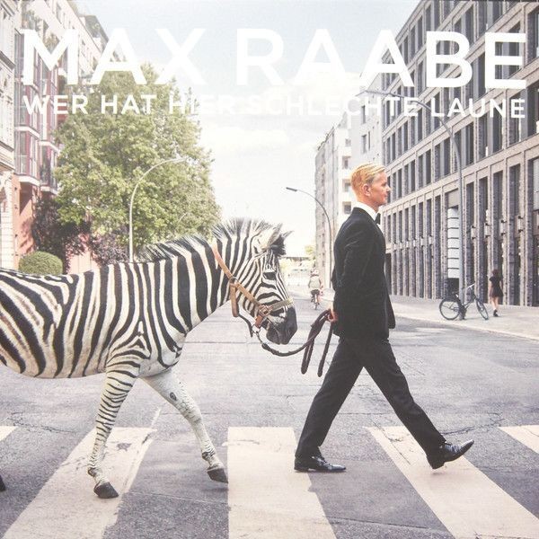 Max Raabe - Wer Hat Hier Schlechte Laune (LP)