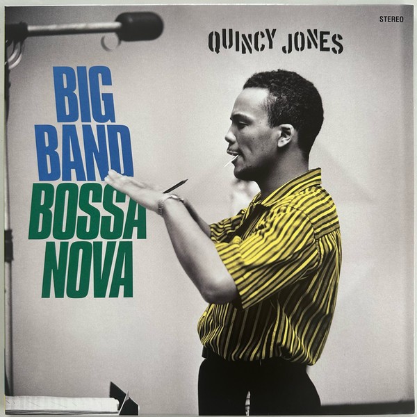 Quincy Jones – Big Band Bossa Nova (color) (LP)
