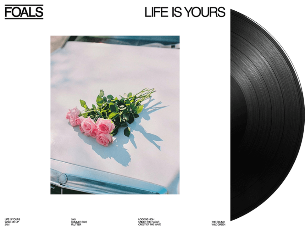 Foals - Life Is Yours (LP)