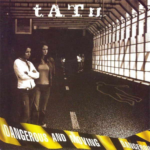 t.A.T.u. – Dangerous And Moving (CD)