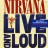 Nirvana - Live And Loud (2LP)