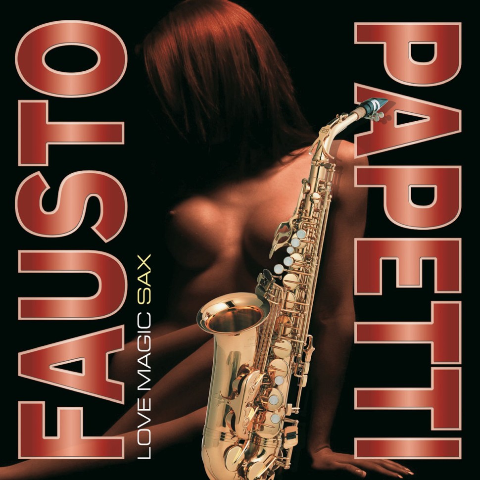 Виниловая пластинка Fausto Papetti - Love Magic Sax (LP)